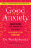Good Anxiety