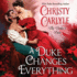 A Duke Changes Everything: the Duke's Den (Duke's Den, 1)