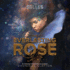 The Everlasting Rose (Belles Series, 2)