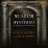 The Museum of Mysteries: a Cassiopeia Vitt Adventure (the Cassiopeia Vitt Adventure Series, 1)