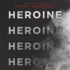 Heroine Lib/E