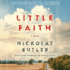 Little Faith: a Novel