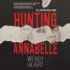 Hunting Annabelle