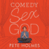 Comedy Sex God