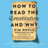How to Read the Constitution and Why: Includes the Complete Text of the United States Constitution
