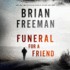 Funeral for a Friend: a Jonathan Stride Novel (the Jonathan Stride Series, Book 10) (the Jonathan Stride Series, 10)