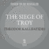 The Siege of Troy