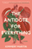 Antidote for Everything, the