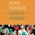 God is Young: a Conversation (Audio Cd)