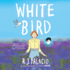 Whitebird: Awonderstory Format: Hardback