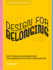 Design for Belonging: How to Build Inclusion and Collaboration in Your Communities (Stanford D. School Library)