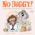 No Biggy! : a Story About Overcoming Everyday Obstacles