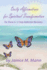 Daily Affirmations for Spiritual Transformation for Those in 12 Step Addiction Recovery