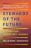 Stewards of the Future: a Guide for Competent Boards