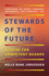 Stewards of the Future