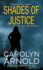 Shades of Justice: an Addictive and Gripping Mystery Filled With Suspense (Detective Madison Knight)