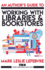 An Author's Guide to Working with Libraries and Bookstores