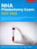 Nha Phlebotomy Exam 2021-2022: Study Guide + 300 Questions and Detailed Answer Explanations for the Certified Phlebotomy Technician Examination (Includes 3 Full-Length Practice Tests)