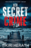 Her Secret Crime: A gripping crime thriller with a twist