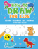How to Draw People for Kids Ages 4-8: Learn to Draw 101 Fun People With Simple Step By Step Drawings for Children (How to Draw for Kids Step-By-Step)