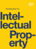 Introduction to Intellectual Property (hardcover, full color)