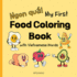 My First Food Coloring Book with Vietnamese Words: Everyday Foods to Color and Learn Vietnamese for Toddlers and Kids Ages 2-6