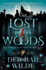 Lost in the Woods: An urban fantasy fairy tale