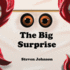 The Big Surprise