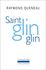 Saint-Glinglin (L'Imaginaire) (French Edition)