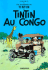 Tintin Au Congo (Les Aventures De Tintin)