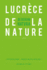 Lucrce: De La Nature (Romans, Essais, Posie, Documents) (French Edition)