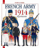 French Army, Vol. 1: 1914 (Officers and Soldiers) Jouineau, Andr