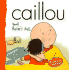 Caillou and Rosie's Doll (Backpack (Caillou))
