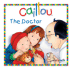 Caillou: the Doctor (Little Dipper)