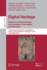 Digital Heritage. Progress in Cultural Heritage: Documentation, Preservation, and Protection: 7th International Conference, Euromed 2018, Nicosia, Cyprus, October 29 - November 3, 2018, Proceedings, Part II
