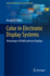Color in Electronic Display Systems: Advantages of Multi-Primary Displays (Series in Display Science and Technology)