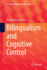 Bilingualism and Cognitive Control