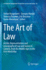 The Art of Law: Artistic Representations and Iconography of Law and Justice in Context, From the Middle Ages to the First World War (Ius Gentium: Comparative Perspectives on Law and Justice)