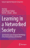 Learning in a Networked Society: Spontaneous and Designed Technology Enhanced Learning Communities (Computer-Supported Collaborative Learning Series, 17)