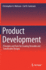 Product Development: Principles and Tools for Creating Desirable and Transferable Designs