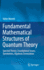 Fundamental Mathematical Structures of Quantum Theory Spectral Theory Foundational Issues Symmetries Algebraic Formulation (Hb 2019)