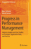 Progress in Performance Management: Industry Insights and Case Studies on Principles, Application Tools, and Practice
