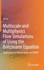 Multiscale and Multiphysics Flow Simulations of Using the Boltzmann Equation