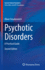 Psychotic Disorders: a Practical Guide (Current Clinical Psychiatry)