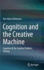 Cognition and the Creative Machine: Cognitive AI for Creative Problem Solving