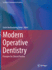 Modern Operative Dentistry Principles for Clinical Practice (Pb 2020)