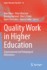 Quality Work in Higher Education: Organisational and Pedagogical Dimensions