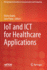 Iot and ICT for Healthcare Applications