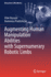 Augmenting Human Manipulation Abilities with Supernumerary Robotic Limbs