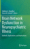Brain Network Dysfunction in Neuropsychiatric Illness: Methods, Applications, and Implications